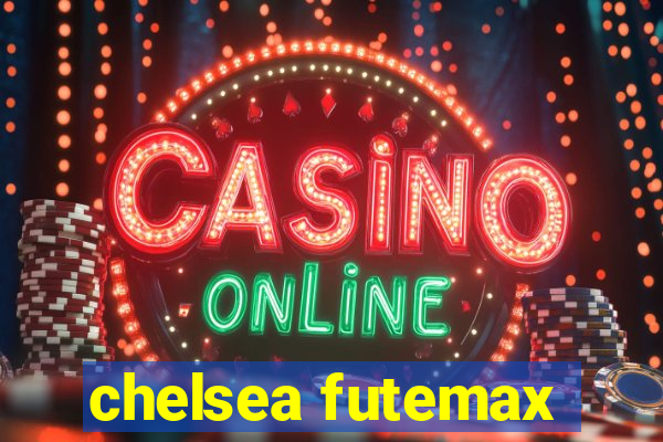 chelsea futemax